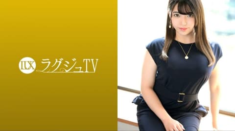 高贵正妹TV 1579 259LUXU-1583